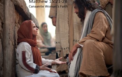 Iman Diwujudkan Dalam Tanggungjawab (Matius 15:21-28) – Pdt. Gusti Menoh